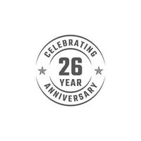 Distintivo dell'emblema della celebrazione dell'anniversario di 26 anni con colore grigio per eventi celebrativi, matrimoni, biglietti di auguri e inviti isolati su sfondo bianco vettore
