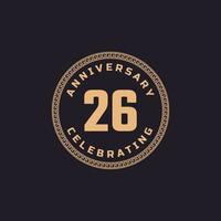 celebrazione dell'anniversario di 26 anni retrò vintage con emblema del motivo del bordo del cerchio. il saluto di buon anniversario celebra l'evento isolato su sfondo nero vettore