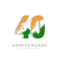 Celebrazione dell'anniversario di 40 anni con una barra bianca a pennello in giallo zafferano e verde bandiera indiana. il saluto di buon anniversario celebra l'evento isolato su priorità bassa bianca vettore