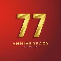 Celebrazione dell'anniversario di 77 anni con colore dorato lucido per eventi celebrativi, matrimoni, biglietti di auguri e biglietti d'invito isolati su sfondo rosso vettore