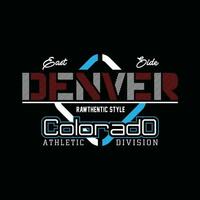 elemento di denver colorado della moda maschile e della città moderna in tipografia graphic design.illustrazione vettoriale.tshirt,abbigliamento,abbigliamento e altri usi vettore