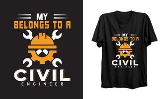 design della maglietta di ingegneria civile. il mio appartiene a un ingegnere civile. vettore