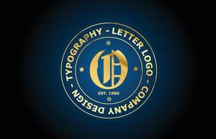 design dell'icona del logo della lettera dell'alfabeto vintage o oro. modello creativo per etichetta e badge in stile dorato vettore
