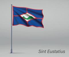 sventolando la bandiera di sint eustatius - provincia dei paesi bassi su flagp vettore