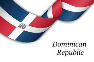 sventolando il nastro o lo striscione con la bandiera della repubblica dominicana vettore
