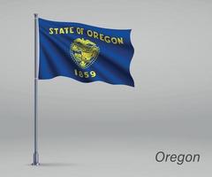 sventolando la bandiera dell'oregon - stato degli stati uniti sull'asta della bandiera. temp vettore