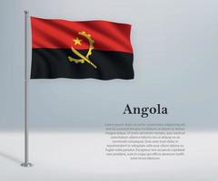 sventolando la bandiera dell'Angola sull'asta della bandiera. modello per il giorno dell'indipendenza vettore