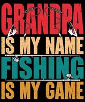 nonno è il mio nome la pesca è il mio gioco, il design della maglietta vettore