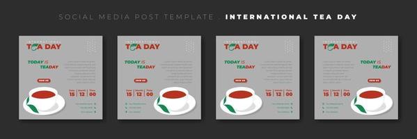 set di modello di post sui social media con design di tazza di tè. design del modello per la giornata internazionale del tè. vettore