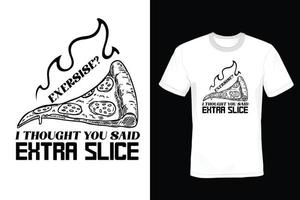 t-shirt per pizza design, tipografia, vintage vettore