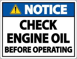 avviso controllare l'olio prima di utilizzare il segno dell'etichetta su sfondo bianco vettore