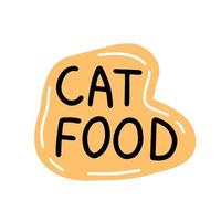frase di cibo per gatti in una bolla. illustrazione del testo vettoriale. vettore