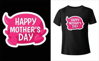 design t-shirt per la festa della mamma felice. mamma vettoriale, grafica vettoriale, design t-shirt mamma vettore