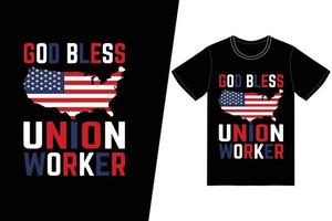 dio benedica il design della t-shirt del lavoratore sindacale. vettore di disegno della maglietta della festa del lavoro. per la stampa di t-shirt e altri usi.