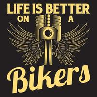 la vita è migliore motociclisti vettore