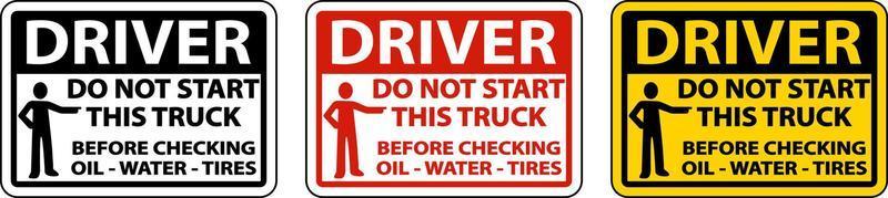 non avviare il segno dell'etichetta della lista di controllo del camion su sfondo bianco vettore