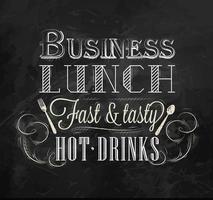 pranzo di lavoro lettering pranzo di lavoro bevande calde veloci e gustose stilizzato disegno con gesso sulla lavagna vettore