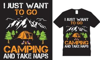Voglio solo andare in campeggio e fare un pisolino con il design della maglietta vettore