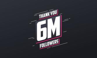 grazie 6 milioni di follower, modello di biglietto di auguri per i social network. vettore