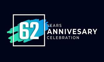 Celebrazione dell'anniversario di 62 anni con pennello blu e simbolo quadrato. il saluto di buon anniversario celebra l'evento isolato su sfondo nero vettore