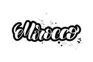 ispirazione scritta a mano pennello lettering marocco. illustrazione di calligrafia vettoriale isolata su sfondo bianco. tipografia per striscioni, distintivi, cartoline, magliette, stampe, poster.