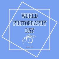 disegno vettoriale blu della giornata mondiale della fotografia, illustrazione vettoriale e testo