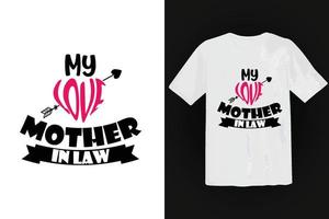 design t-shirt per la festa della mamma. la mia amata suocera. vettore