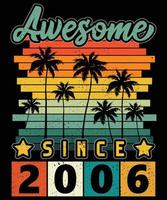 fantastico dal 2006 16 ° compleanno retrò vintage palma tramonto e t-shirt da sole