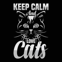 mantieni la calma e ama i gatti, design t-shirt, animale domestico, personalizzato, maglietta, vestiti, stampa grafica, t-shirt, vettore modificabile, arte