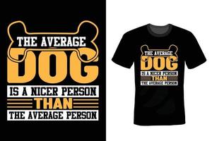 design della maglietta del cane, vintage, tipografia vettore