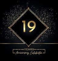 Celebrazione dell'anniversario di 19 anni con cornice dorata e glitter dorati su sfondo nero. disegno vettoriale per biglietto di auguri, festa di compleanno, matrimonio, festa evento, invito. Logo dell'anniversario di 19 anni.