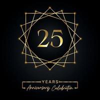 25 anni di design per la celebrazione dell'anniversario. Logo del 25° anniversario con cornice dorata isolata su sfondo nero. disegno vettoriale per eventi di celebrazione dell'anniversario, festa di compleanno, biglietto di auguri.