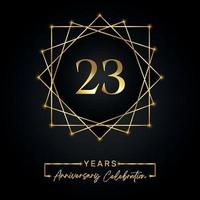 23 anni di design per la celebrazione dell'anniversario. Logo del 23° anniversario con cornice dorata isolata su sfondo nero. disegno vettoriale per eventi di celebrazione dell'anniversario, festa di compleanno, biglietto di auguri.