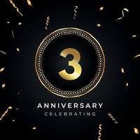 Celebrazione dell'anniversario di 3 anni con cornice circolare e coriandoli dorati isolati su sfondo nero. disegno vettoriale per biglietto di auguri, festa di compleanno, matrimonio, festa di eventi. Logo dell'anniversario di 3 anni.