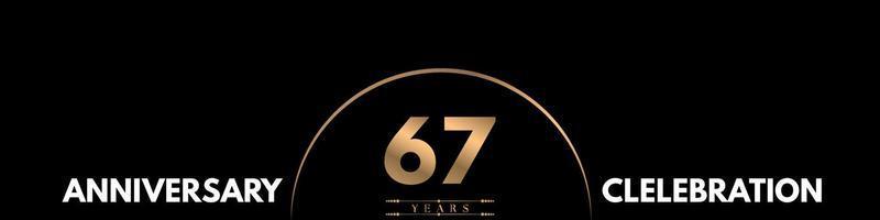 Celebrazione dell'anniversario di 67 anni con numero elegante isolato su sfondo nero. disegno vettoriale per biglietto di auguri, festa di compleanno, matrimonio, festa evento, cerimonia, biglietto d'invito.