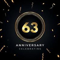 Celebrazione dell'anniversario di 63 anni con cornice circolare e coriandoli dorati isolati su sfondo nero. disegno vettoriale per biglietto di auguri, festa di compleanno, matrimonio, festa di eventi. Logo dell'anniversario di 63 anni.