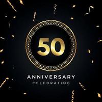 Celebrazione dell'anniversario di 50 anni con cornice circolare e coriandoli dorati isolati su sfondo nero. disegno vettoriale per biglietto di auguri, festa di compleanno, matrimonio, festa di eventi. Logo dell'anniversario di 50 anni.