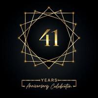 41 anni di design per la celebrazione dell'anniversario. Logo del 41° anniversario con cornice dorata isolata su sfondo nero. disegno vettoriale per eventi di celebrazione dell'anniversario, festa di compleanno, biglietto di auguri.