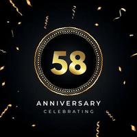 Celebrazione dell'anniversario di 58 anni con cornice circolare e coriandoli dorati isolati su sfondo nero. disegno vettoriale per biglietto di auguri, festa di compleanno, matrimonio, festa di eventi. Logo dell'anniversario di 58 anni.