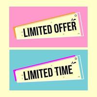 design banner promozionale con offerta limitata e testo a tempo limitato in stile piatto. vettore