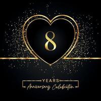 Celebrazione dell'anniversario di 8 anni con cuore d'oro e glitter dorati su sfondo nero. disegno vettoriale per auguri, feste di compleanno, matrimoni, feste di eventi. Logo dell'anniversario di 8 anni