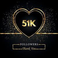 grazie 51k o 51 mila follower con cuore e glitter dorati isolati su sfondo nero. modello di biglietto di auguri per amici e follower dei social network. grazie, seguaci, realizzazione. vettore