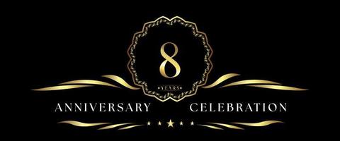 Celebrazione dell'anniversario di 8 anni con cornice decorativa dorata isolata su sfondo nero. disegno vettoriale per biglietto di auguri, festa di compleanno, matrimonio, festa evento, cerimonia. Logo dell'anniversario di 8 anni.