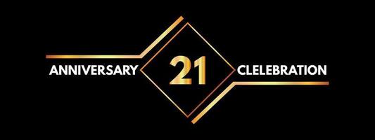 Celebrazione dell'anniversario di 21 anni con cornice dorata isolata su sfondo nero. disegno vettoriale per biglietto di auguri, festa di compleanno, matrimonio, festa evento, invito, cerimonia. Logo dell'anniversario di 21 anni.