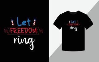 lascia che la libertà squilli, felice 4 luglio america indipendenza giorno tshirt design file vettoriale