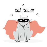 carta con un gatto eroe divertente che indossa maschera e mantello. illustrazione e scritte piatte disegnate a mano. citazione del potere del gatto. vettore