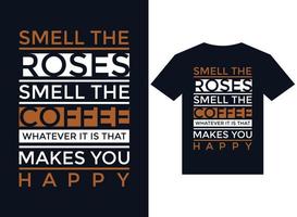annusare le rose annusare il caffè t-shirt design tipografia illustrazione vettoriale file per la stampa pronta