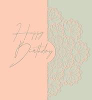 buon compleanno beige pastello cartolina stile vintage, pizzo cerchio, scrapbooking, per congratulazioni. vettore