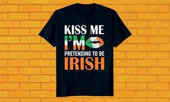 baciami, sono un modello di t-shirt irlandese vettore