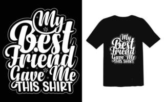 amicizia giorno tipografia stile t-shirt design premium vector